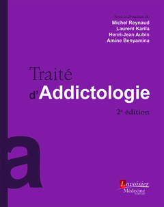 Comprendre les addictions : l'état de l'art