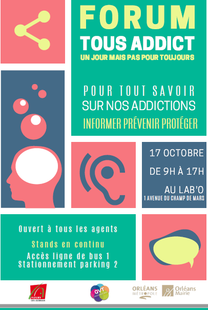Forum à Orléans : « Tous addict, un jour, mais pas pour toujours »