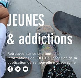 DROGUES / Rapport de l'OFDT sur les jeunes et les addictions