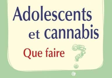 Essai / “Adolescents et cannabis. Que faire ?“ de Jean-Pierre Couteron, Muriel Lascaux et Aude Stehelin