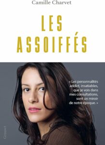 Les assoiffés un récit essai de Camille Charvet
