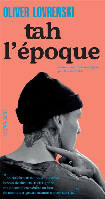 Tah l'époque un roman de Oliver Lovrenski